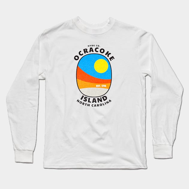 Ocracoke Island, NC Summertime Vacationing Abstract Sunrise Long Sleeve T-Shirt by Contentarama